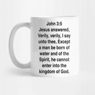 John 3:5  King James Version (KJV) Bible Verse Typography Mug